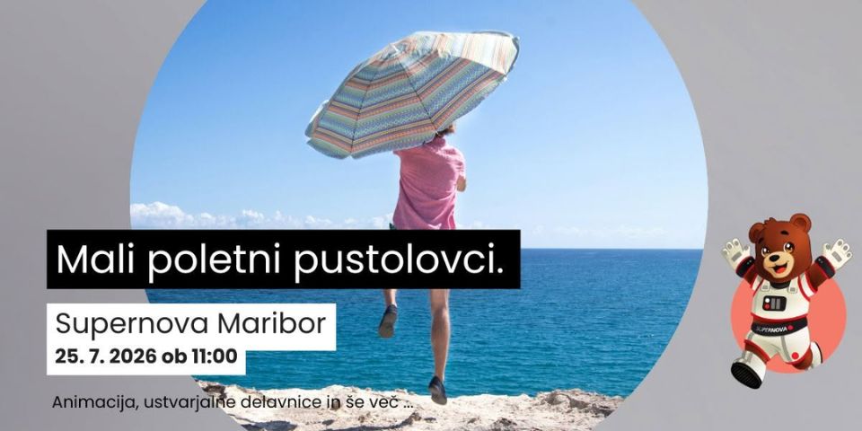 Mali poletni pustolovci v Supernovi Maribor